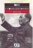 Mao e a Revolução Chinesa