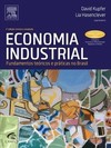 Economia industrial: fundamentos teóricos e práticas no Brasil