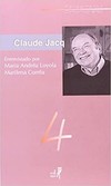 Claude Jacq - Col.Pensamento Contemporâneo 4