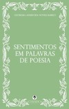 Sentimentos em palavras de poesia