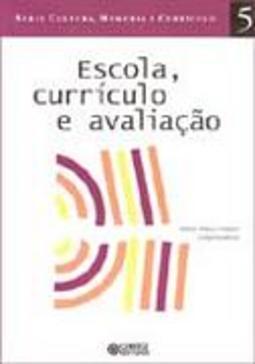Escola, Currículo e Avaliação