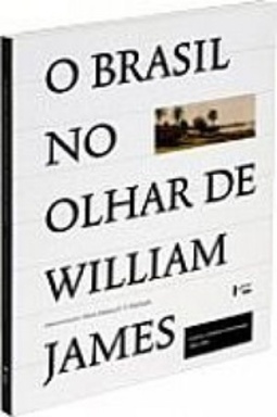 O Brasil no Olhar de William James