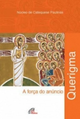 Querigma (Pastoral Litúrgica #4)