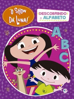 O show da Luna!: Descobrindo o alfabeto