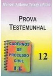 Cadernos de Processo Civil: Prova Testemunhal - vol. 12