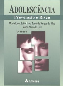 Adolescência: Prevenção e Risco