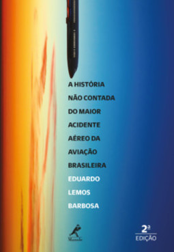 A história não contada do maior acidente aéreo da aviação brasileira