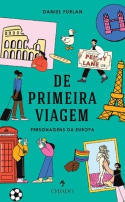 De primeira viagem: personagens da Europa