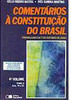 Comentários à Constituição do Brasil: Arts. 70 a 91 - Vol. 4