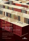 Nos Labirintos de Borges (Biblioteca Juvenil)