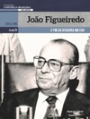 João Figueiredo (A República Brasileira, 130 Anos #21)