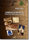 Lembranças Minurcas: Histórias de Sírio-libaneses-mineiros-guaxupeanos
