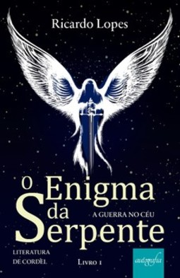 O enigma da serpente: a guerra no céu
