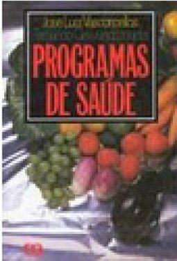 Programas de Saúde - 2 Grau