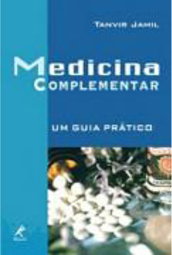 Medicina Complementar: um Guia Prático