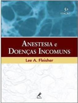 Anestesia e Doenças Incomuns
