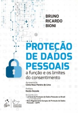 Proteção de dados pessoais: a função e os limites do consentimento