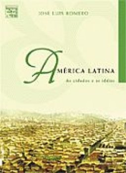 América Latina: as Cidades e as Idéias
