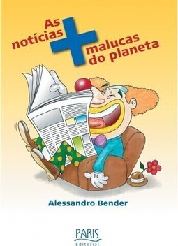 As Notícias + Malucas do Planeta
