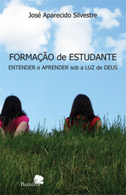Formação de estudante: Entender e aprender sob a luz de Deus