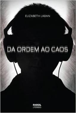 DA ORDEM AO CAOS