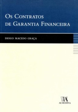 Os contratos de garantia financeira