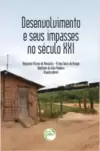 Desenvolvimento e seus impasses no século XXI