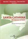 Santa Catarina: um exercício de futuro