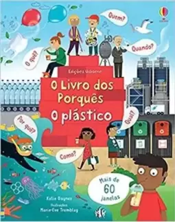 O Plástico: o Livro dos Porquês