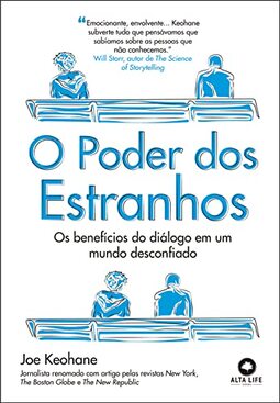 O Poder dos Estranhos: os Beneficios do Diálogo em um Mundo Desconfiado