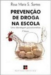 Prevenção de Droga na Escola: uma Abordagem Psicodramática