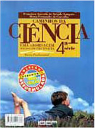 Caminhos da Ciência - 4 série - 1 grau
