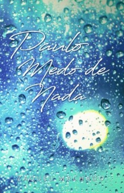 Paulo medo de nada
