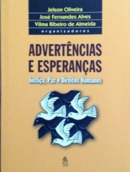 ADVERTÊNCIAS E ESPERANÇAS
