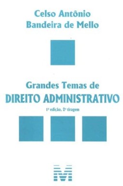 Grandes temas de direito administrativo