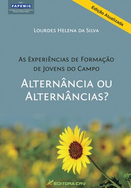 As experiências de formação de jovens do campo: alternância ou alternâncias