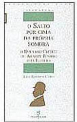 O Salto por Cima da Própria Sombra