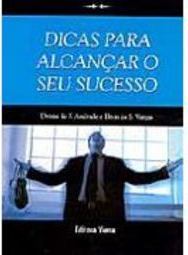 Dicas para Alcançar o Seu Sucesso