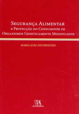 Segurança alimentar e protecção do consumidor de organismos geneticamente modificados