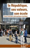 La République, Ses Valeurs, Son École.