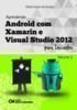 Aprendendo Android Com Xamarin E Visual Studio 2012 Para Iniciantes (vol. 2)