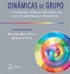 Dinâmicas de grupo e atividades clínicas aplicadas ao uso de substâncias psicoativas