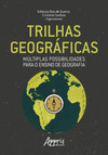 Trilhas geográficas: múltiplas possibilidades para o ensino de geografia