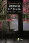 REFLEXOES E EXPERIENCIAS: ENTRE QUATRO PAREDES