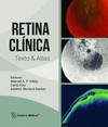 Retina clínica: texto e atlas