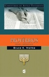 Provérbios (Comentários do Antigo Testamento)