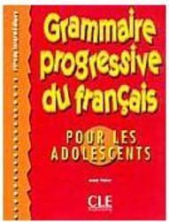 Grammaire Progressive du Français: Niveau Intermédiaire