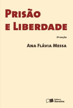 Prisão e liberdade