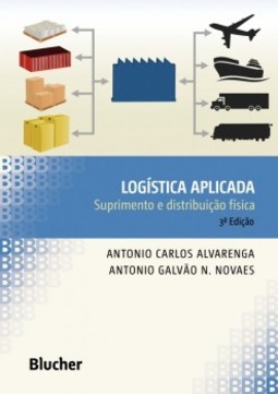 Logística aplicada: suprimento e distribuição física