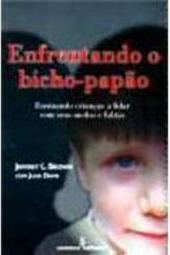O Enfrentando o Bicho-Papão